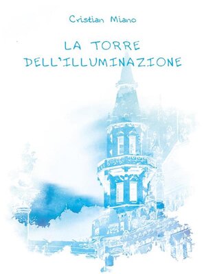 cover image of La Torre dell'Illuminazione